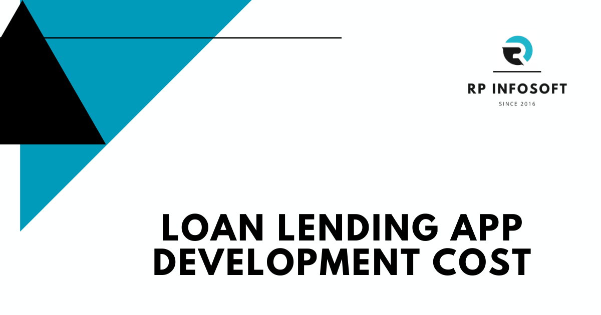 Loan Lending App Development Cost
