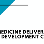 Medicine Delivery App Development : Cost and Features